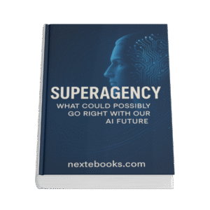Superagency: What Could Possibly Go Right with Our AI Future – Reid Hoffman & Greg Beato